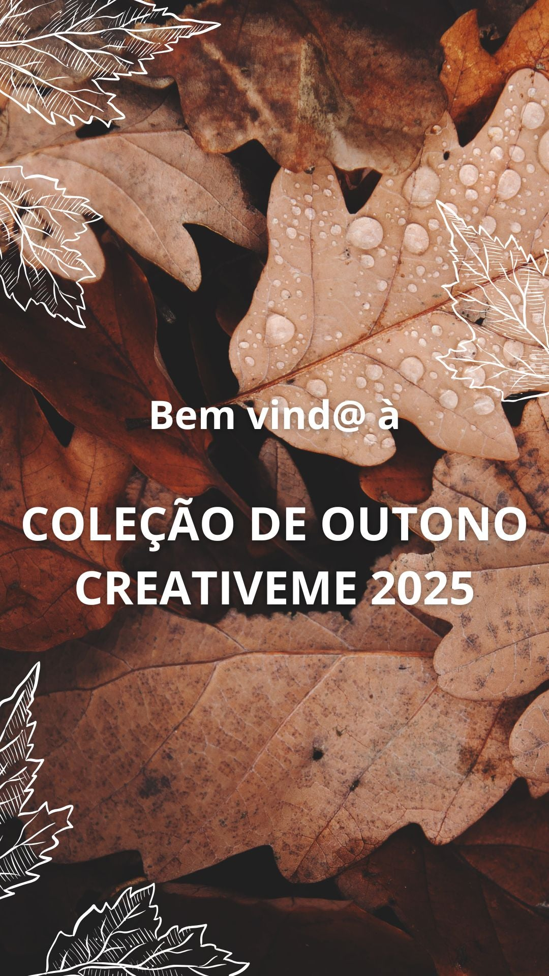 COLEÇÃO OUTONO 2025