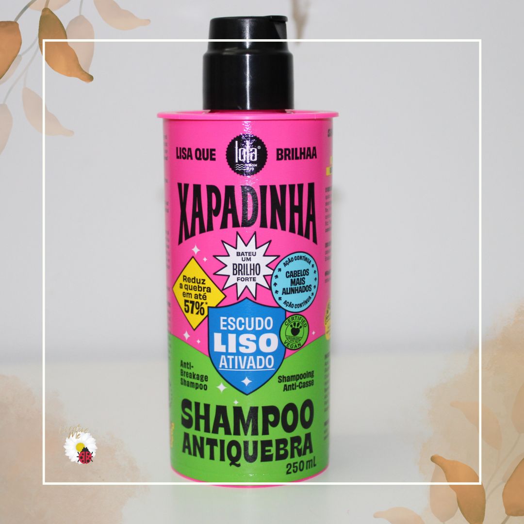 Linha Xapadinha – Brilho Forte ✨